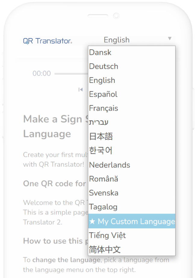 A mobile screen showing a dropdown language menu. The menu lists languages such as Dansk (Danish), Deutsch (German), English (English), Español (Spanish), Français (French), Japanese, Korean, Dutch, a ‘My Custom Language’ option. The background shows part of the QR Translator interface with the heading ‘Make a Sign Language’ faintly visible.